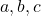 Rendered by QuickLaTeX.com a, b, c